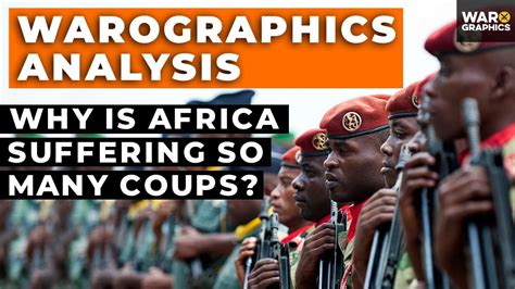 Why is Africa Suffering so Many Coups? A Warographics Analysis - YouTube