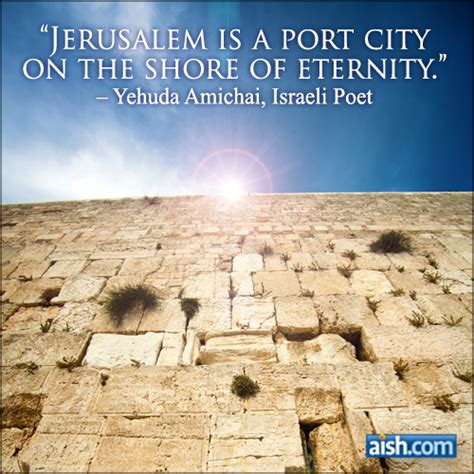 Jewish Quote of the Day: Jerusalem Is A Port | Jewish quotes, Bible ...