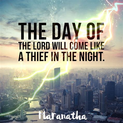 The day of THE LORD will come like a thief in the night | Jesus is coming, Revelation bible ...