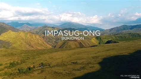 The Beauty of Impasug-ong Ridges | BUKIDNON - YouTube