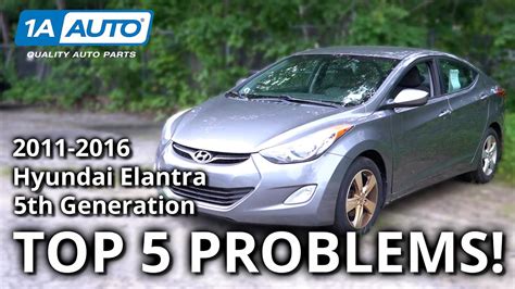 Top 5 Problems Hyundai Elantra Sedan 2011-2016 5th Generation - YouTube