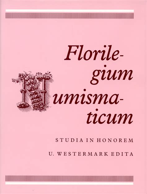 ANCIENT COINS - 1992 FESTSCHRIFT ULLA WESTERMARK - FLORILEGUM NUMISMATICUM NEU | MA-Shops