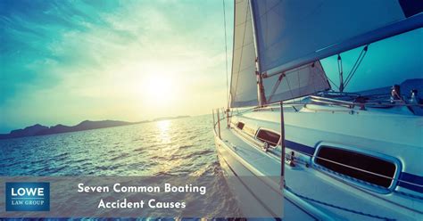 Seven Common Boating Accident Causes