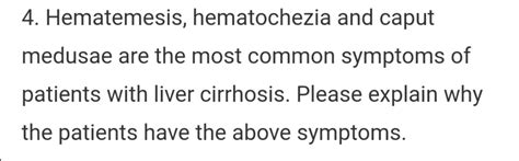 Answered: 4. Hematemesis, hematochezia and caput… | bartleby