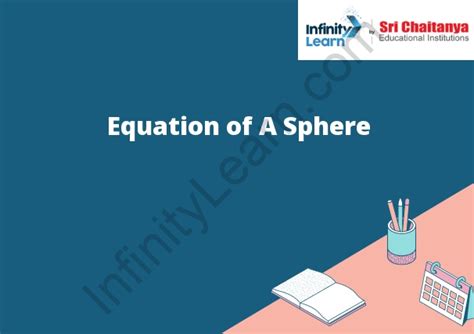 Equation of A Sphere - Infinity Learn by Sri Chaitanya