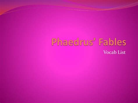 PPT - Phaedrus’ Fables PowerPoint Presentation, free download - ID:2050159