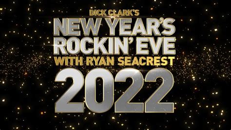 Dick Clark's New Year's Rockin' Eve with Ryan Seacrest 2022 (TV Special 2021) - IMDb