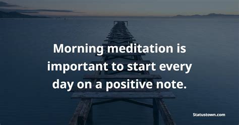 Morning meditation is important to start every day on a positive note ...