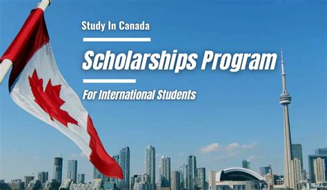 Study in Canada Scholarships Program for International Students