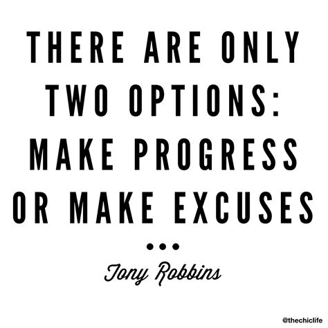 Make Progress or Make Excuses - The Chic Life