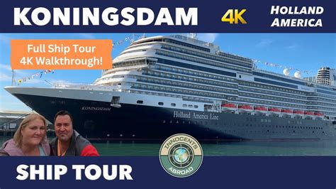 Koningsdam Ship Tour | Holland America | Full Walkthrough - YouTube