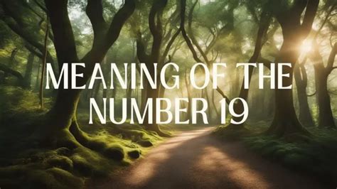 Meaning of the Number 19:Numerology and Spiritual Significance