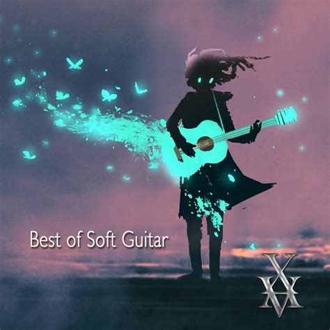 Best of Soft Guitar – Xavier Boscher