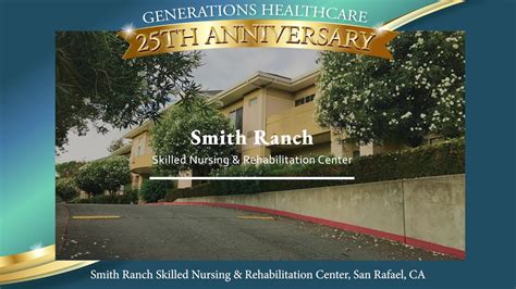 GHC 25th Anniversary - Smith Ranch Skilled Nursing & Rehabilitation ...