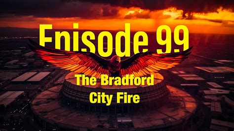 The Bradford City Fire - 11th May 1985 - YouTube