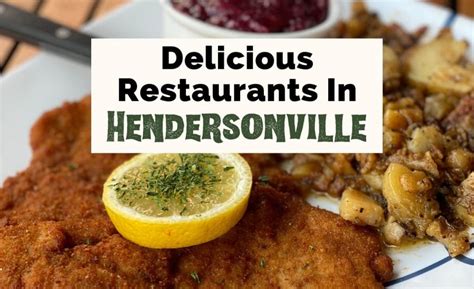 14 Delicious Restaurants In Hendersonville, NC | Uncorked Asheville