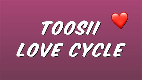 Toosii - Love Cycle (Lyrics) - YouTube Music