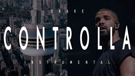 Drake - Controlla Ft. Popcaan (Video Instrumental) Remake by No DNA ...