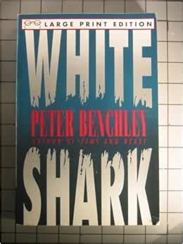 White Shark : Benchley, Peter: Amazon.com.au: Books