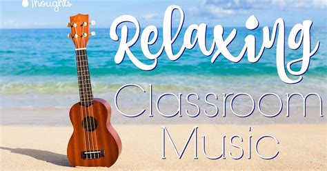 Relaxing Classroom Music for Independent Work - 3rd Grade Thoughts