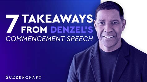 7 Screenwriting Takeaways from Denzel Washington Commencement Speeches