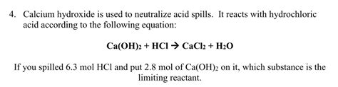 Solved 4. Calcium hydroxide is used to neutralize acid | Chegg.com