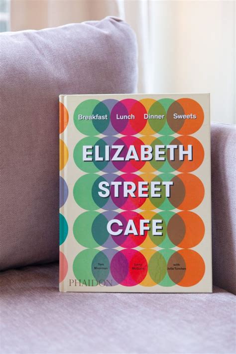 Elizabeth Street Cafe Cookbook - Everyday Annie