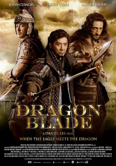 "Dragon Blade" movie poster, 2015. | John Cusack | Pinterest | Movies, Daniel o'connell and ...