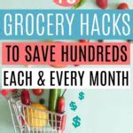 The Best Grocery Store Hacks That Will Help You Save Money On Food