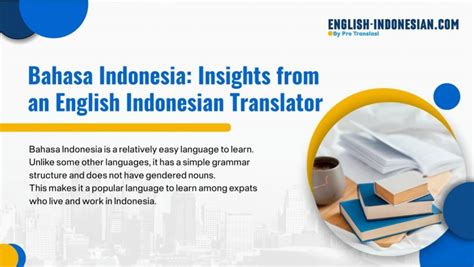 Bahasa Indonesia: Insights from an English Indonesian Translator | English To Indonesian Translator