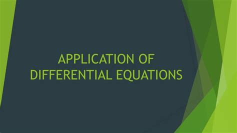 application of differential equations | PPT