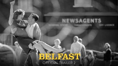 Belfast Movie: Plot, Star Cast, Awards, and Reasons to Look Forward