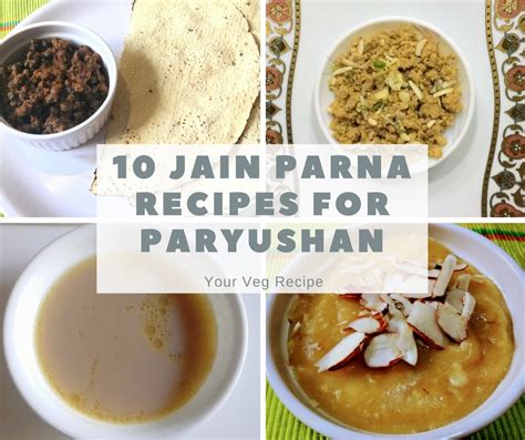 10 Jain Parna Recipes For Paryushan - Your Veg Recipe