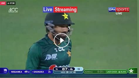 Pakistan vs Sri Lanka (PAK vs SL) Stream - ACC T20 Asia Cup Playoffs ...