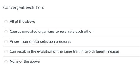 Solved Convergent evolution: All of the above Causes | Chegg.com