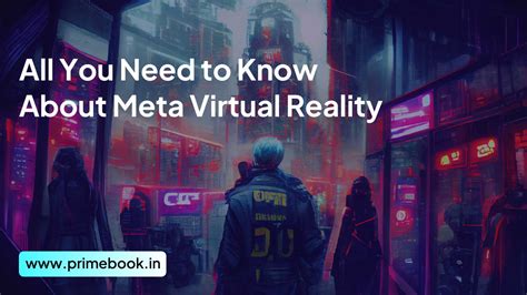 All About Meta Virtual Reality or Metaverse!