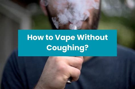 How to Vape Without Coughing？