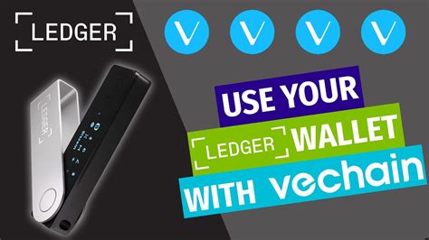 USE your LEDGER HARDWARE WALLET with #VECHAIN VET | NANO X and NANO S ...