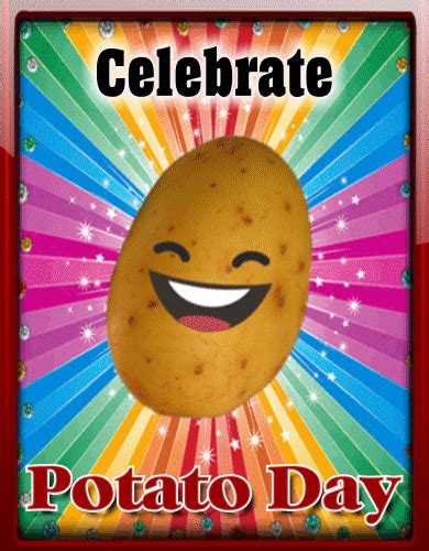 Come & Celebrate Potato Day! Free Potato Day eCards, Greeting Cards | 123 Greetings