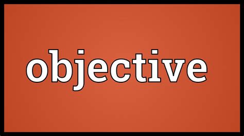 Objective Meaning - YouTube