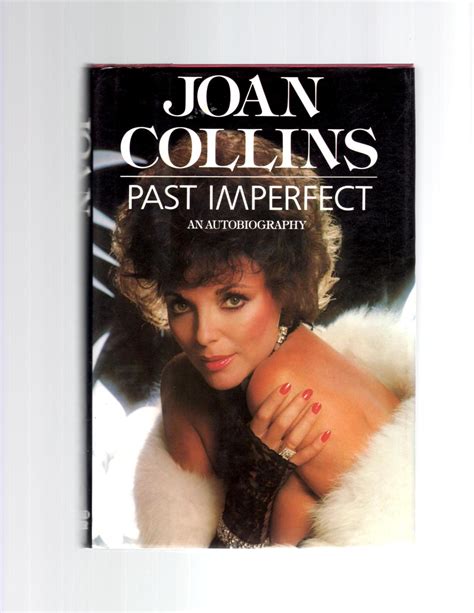 Joan Collins, Past Imperfect, an Autobiography by Collins, Joan: As New ...