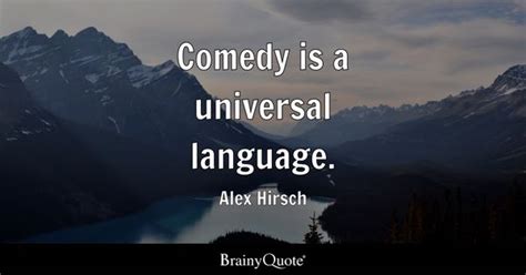 Top 10 Alex Hirsch Quotes - BrainyQuote