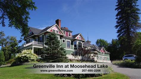 Greenville Inn at Moosehead Lake - YouTube