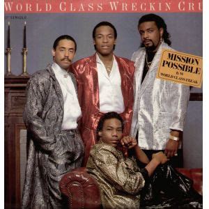 World Class Wreckin Cru – Mission Possible / World Class Freak ...