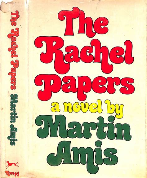 The Rachel Papers by AMIS, Martin: Very Good Hardcover (1974) 1st ...