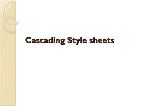 Cascading style sheets