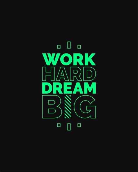 Premium Vector | Work hard dream big typography t-shirt design for ...