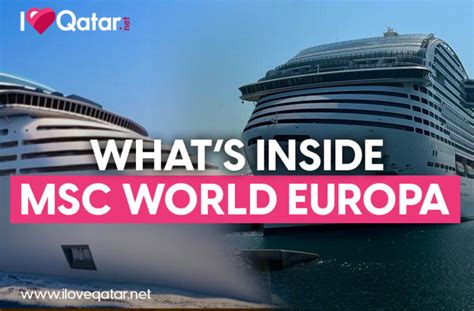 ILoveQatar.net | Here's a look at what's inside the MSC World Europa cruise ship