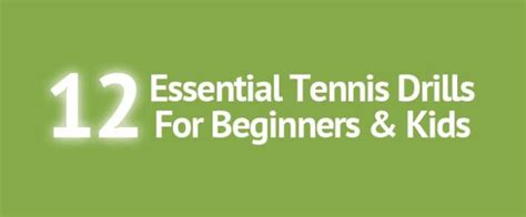 12 Essential Tennis Drills For Beginners & Kids of All Ages