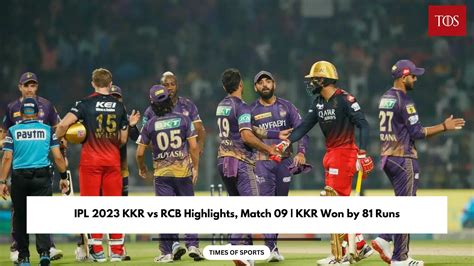 IPL 2023 KKR vs RCB Highlights, Match 09 | KKR Won by 81 Runs